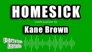 Kane Brown  Homesick Karaoke Version [upl. by Norby]