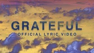 Grateful  Official Lyric Video  Elevation Worship [upl. by Lynea]