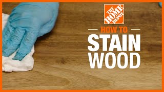 How to Stain Wood  The Home Depot [upl. by Rad]