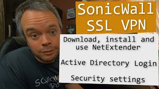 How to configure SonicWall client SSL VPN [upl. by Emmeram]