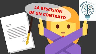 LA RESCISIÓN DE UN CONTRATO [upl. by Urian492]