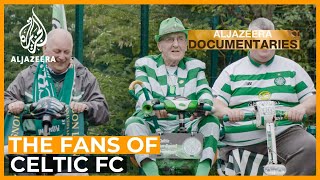 The Fans Who Make Football Celtic FC  Featured Documentary [upl. by Emily598]