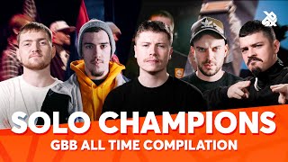 AllTime GBB Solo Champions  Compilation [upl. by Buyer]