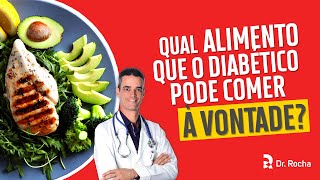 Qual alimento que o diabético pode comer à vontade 🤤🥑🥬🥚 [upl. by Slocum]