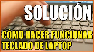 Teclado de LAPTOP NO Funciona  Como reparar el teclado [upl. by Namrej]