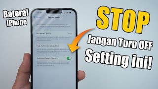 STOP TURN OFF Setting Optimized Battery Charging di iPhone [upl. by Robinetta687]