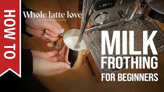 How To Milk Frothing for Beginners 5 Tips [upl. by Malissa695]