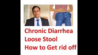 Loose motion stool in Hindi Chronic Diarrhea Diarrhoea Causes amp treatment By Dr Vikas Singla [upl. by Dominy28]