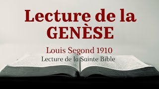 GENÈSE Bible Louis Segond 1910 [upl. by Asseret]