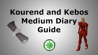 Kourend and Kebos Medium Diary Guide [upl. by Sirromad]