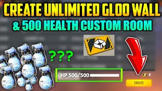 How To Create Custom Room With Unlimited Gloo Wall And 500 Health  Create Own Custom Room In FF [upl. by Ko]