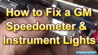 How to Fix a GM Gauges Speedometer amp Instrument Lighting [upl. by Htehpaj387]