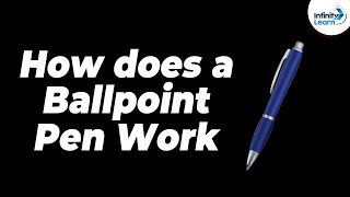 How does a Ballpoint Pen Work  One Minute Bites  Don’t Memorise [upl. by Pritchett]