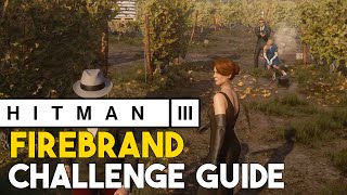 Hitman 3 Firebrand Mendoza Challenge Guide [upl. by Maddy]