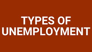 Types of unemployment [upl. by Urania]