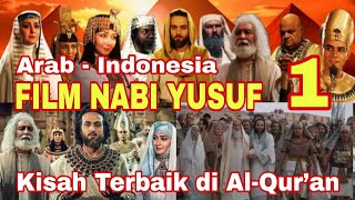 Film HD Nabi Yusuf Bahasa Indonesia 01 [upl. by Emirej]