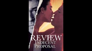 Movie Review Ep 142 Indecent Proposal [upl. by Dolhenty]