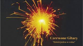 Czerwone Gitary  Jest taki dzień Dzień jeden w roku Official Audio 1976r [upl. by Aikit]