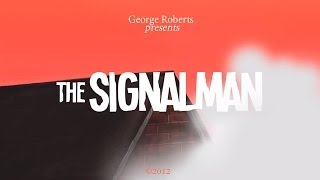 The Signalman by Charles Dickens  Short Animated Film 2012  George Roberts [upl. by Javed67]