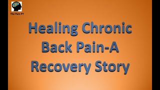 Healing Chronic Back Pain A Recovery Story DrSarnoTMS [upl. by Abita]