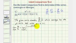 Ex Infinite Series  Limit Comparison Test Convergent [upl. by Letisha]