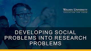 Developing Social Problems into Research Problems for CRQ [upl. by Elman553]