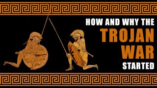 How and why the Trojan war started [upl. by Junia]