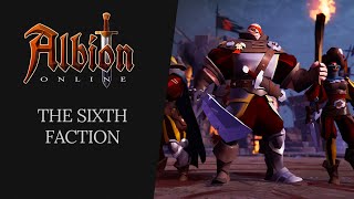 Albion Online  The Sixth Faction [upl. by Enyedy]