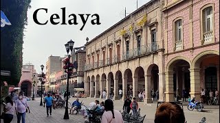 Celaya Guanajuato City Tour amp History Mexico [upl. by Moriyama]