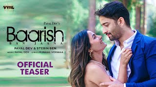 Baarish Ban Jaana Official Teaser Payal Dev Stebin Ben  Shaheer Sheikh Hina Khan Kunaal Vermaa [upl. by Heshum]