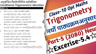 05  Class 10 Optional Maths Trigonometry Exercise 54 Conditional Trigonometric Identities Solution [upl. by Htebharas]