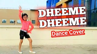 Dheeme Dheeme Tony Kakkar  Dance Cover  New  Song  Neha Sharma  Dheme Dheme  Abhigyaa Jain [upl. by Whelan]