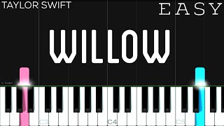 Taylor Swift  willow  EASY Piano Tutorial [upl. by Eseryt]