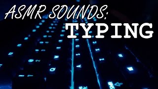 ASMR Sounds Typing on a Mechanical Keyboard [upl. by Otineb469]