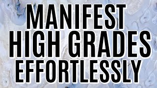 VERY POWERFUL Subliminals for Manifesting High Grades [upl. by Ymmat41]