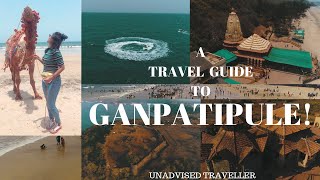 A travel guide to GANPATIPULE  Ratnagiri  Maharashtra  Unadvised Traveller [upl. by Blankenship]