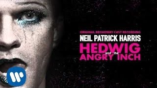 Neil Patrick Harris  Sugar Daddy Hedwig and the Angry Inch Official Audio [upl. by Attalie325]