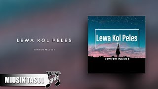 Tonton Malele  Lewa Kol Peles [upl. by Banna729]