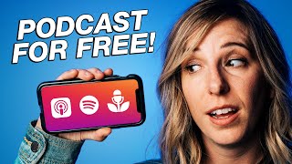 How to Start a Podcast for FREE Using Your Phone [upl. by Imyaj430]