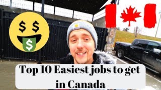 Top 10 Easiest Jobs to Get in Canada 2024 [upl. by Jameson662]