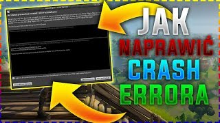 JAK NAPRAWIĆ CRASH ERRORA w FORTNITE DZIAŁA 100 2020 [upl. by Ailedamla]