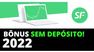 Bônus sem depósito 2022  Opere sem investir [upl. by Pincas199]