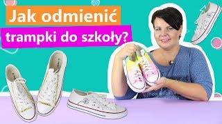 Jak odmienić trampki do szkoły  Twoje DIY 53 [upl. by Nylime]