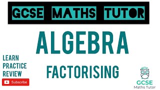 Factorising Higher amp Foundation  GCSE Maths Tutor [upl. by Esinek]