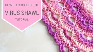 CROCHET How to crochet the Virus shawl  Bella Coco [upl. by Mccall]