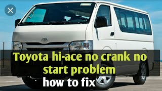 toyota hiace no start how to fix [upl. by Hemingway853]