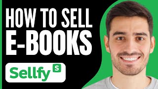 How to Sell Ebooks on Sellfy 2025 [upl. by Einttirb]