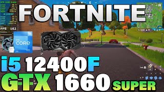 Fortnite  i5 12400F  GTX 1660 Super [upl. by Shawna340]