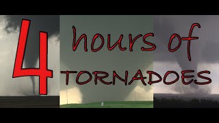 4 Hours of Tornado Footage [upl. by Sibyls]