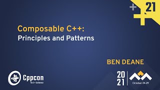 Composable C Principles and Patterns  Ben Deane  CppCon 2021 [upl. by Yduj]